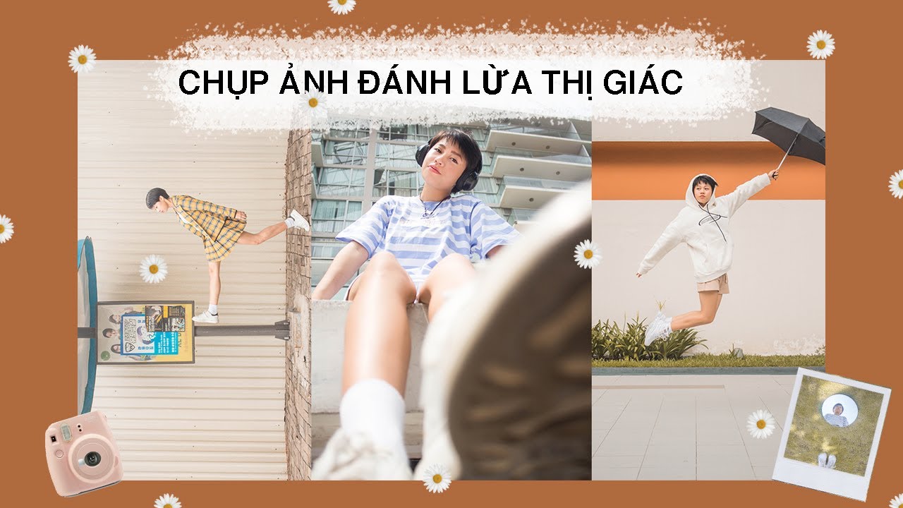 TREND CHỤP ẢNH ĐÁNH LỪA THỊ GIÁC ẢO DIỆU, Dễ chụp mà không cần set up